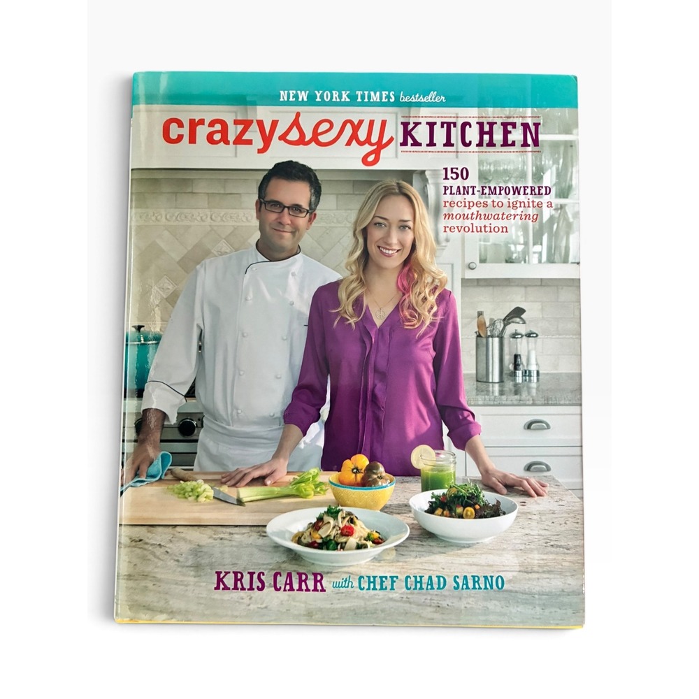 Kris Carr Crazy Sexy Kitchen Cookbook Vegan Plant-Based Hardcover Illustrated